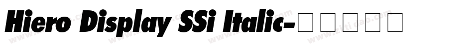 Hiero Display SSi Italic字体转换